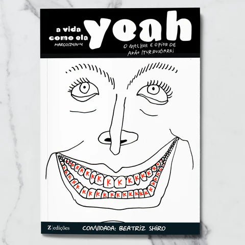 A Vida Como Ela Yeah vol.4 tá na loxinha! - Z•Stores