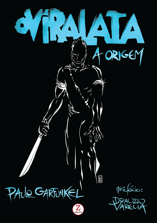 O Vira Lata: A Origem - Livro - Capa Dura - Paulo Garfunkel