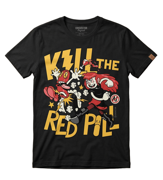 Camiseta "Kill the Red Pill" Versão Menina - Cris Vector