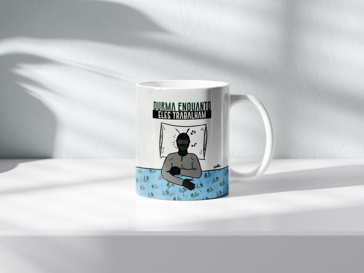 Caneca "Durma Enquanto Eles Trabalham" - Mano Mascarado: Z - O (Pré venda) - Z•Stores