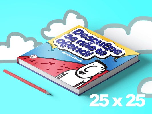 Desculpe Se Não Te Ofendi - Capa Dura - Renan César (Pré - Venda) - Z•Stores