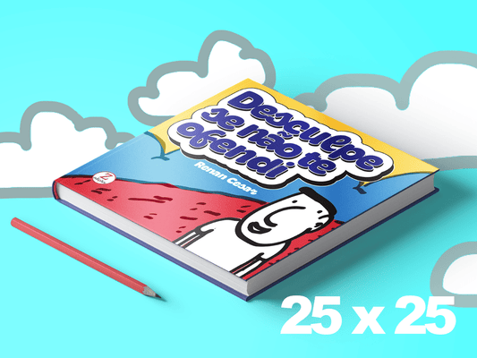 Desculpe se eu não te ofendi (Luxo / Hardcover)