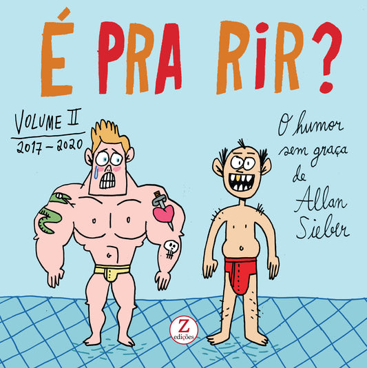 É Pra Rir? Vol. 2 - 2017-2020 - 25x25 Capa Dura - Allan Sieber