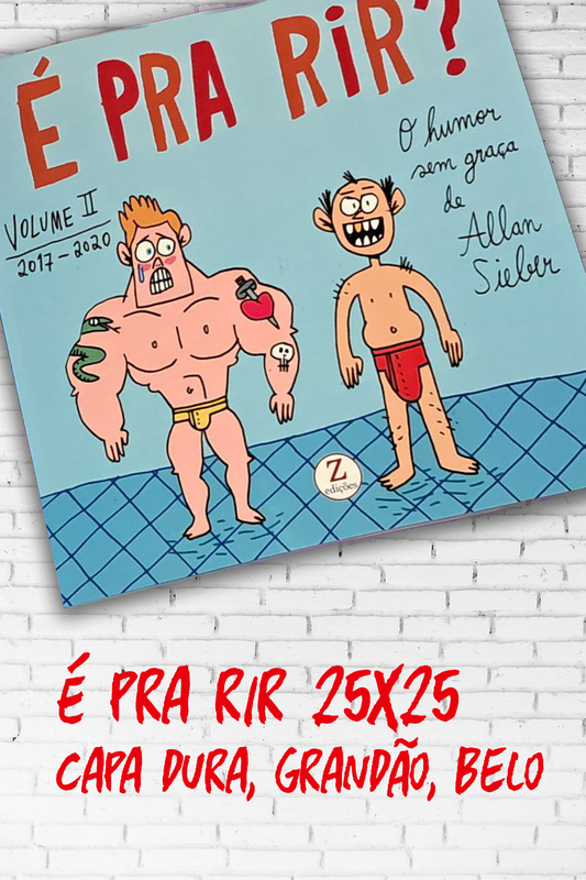 É Pra Rir? Vol. 2 - 2017-2020 - 25x25 Capa Dura - Allan Sieber