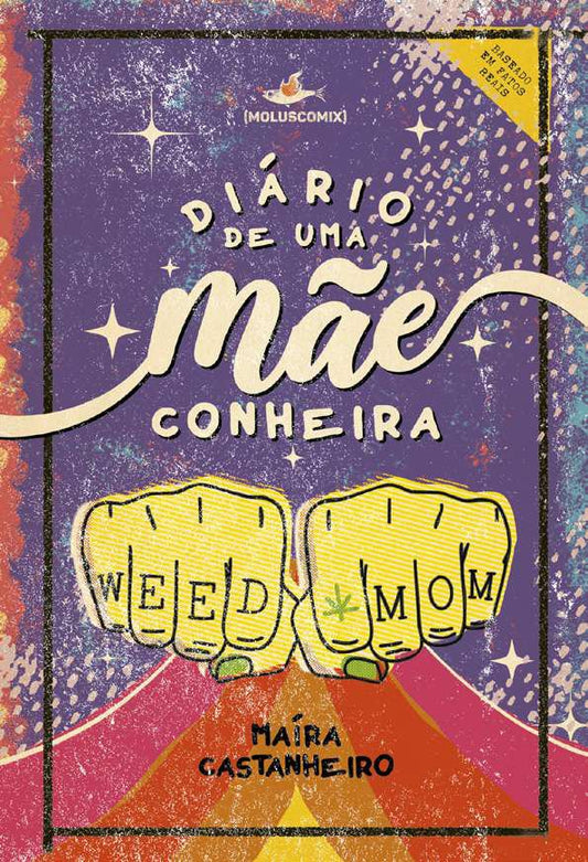 Diário de uma Mãeconheira - Maíra Castanheiro - Brasa - Z•Stores