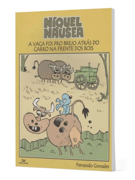 Níquel Náusea - A vaca foi pro brejo atrás do carro na frente dos bois
