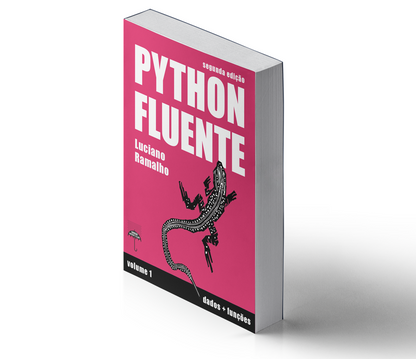Python Fluente - vol. 1 (Edição Standard) - PRÉ-VENDA