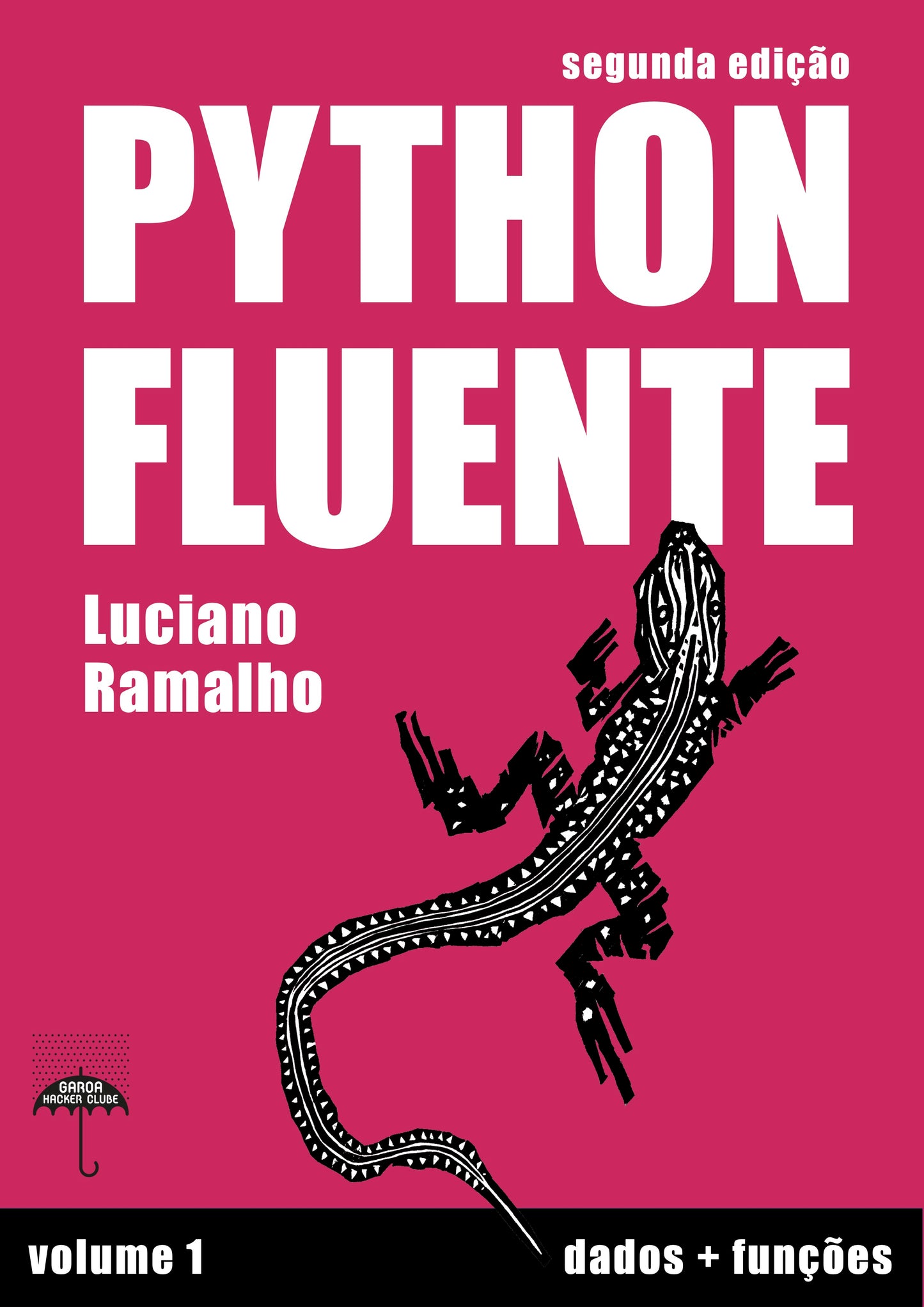 Python Fluente - vol. 1 (Edição Standard) - PRÉ-VENDA