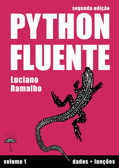 Python Fluente - vol. 1 (Edição Standard) - PRÉ-VENDA