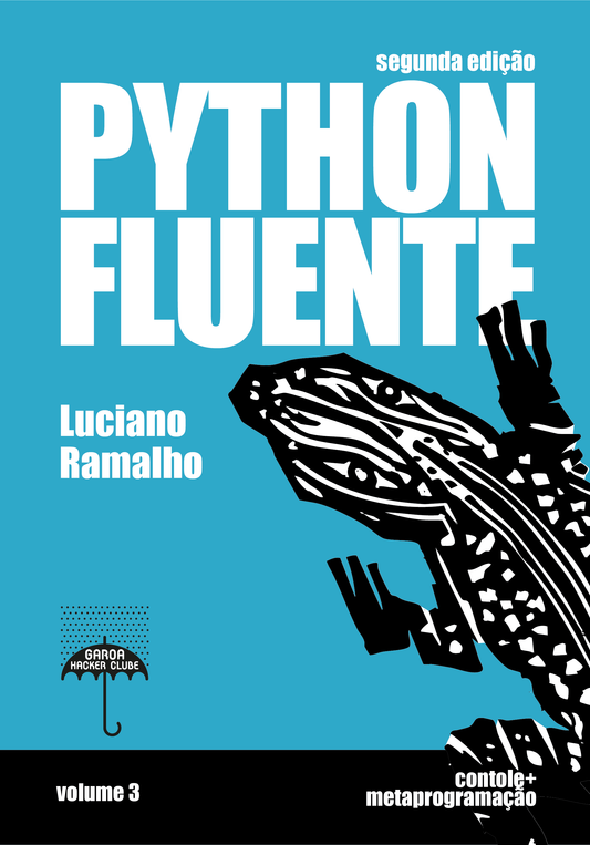 Python Fluente - vol. 3 (Edição Standard) - PRÉ-VENDA