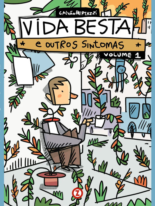 Título: Vida Besta e Outros Sintomas vol. 1 - Brochura; Autor: Galvão Bertazzi; Quanti de Páginas: 82; Preço: R$ 70,00