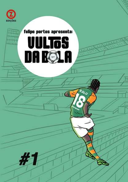 Vultos da Bola #1
