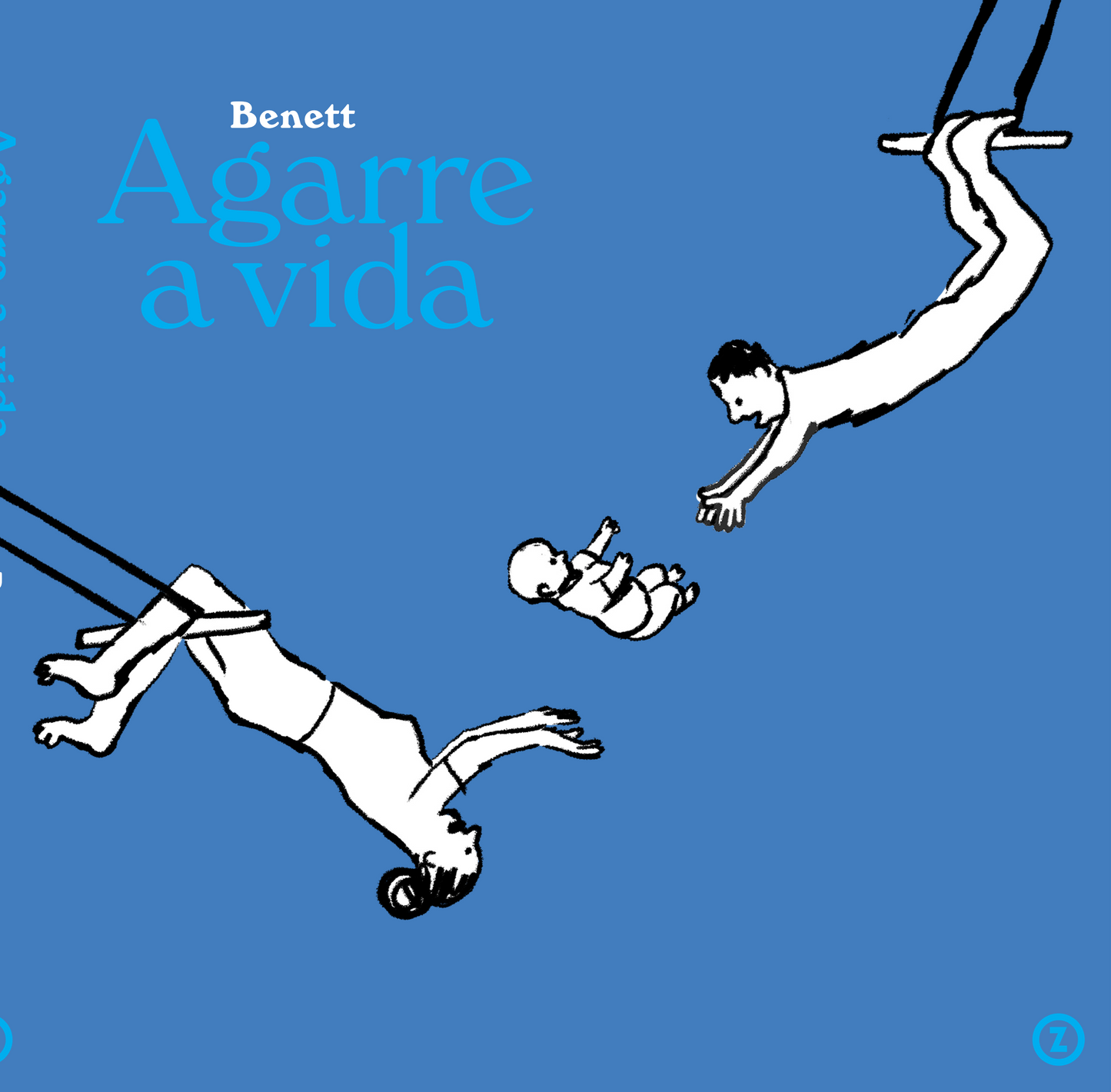 Agarre a Vida (Luxo / Hardcover)