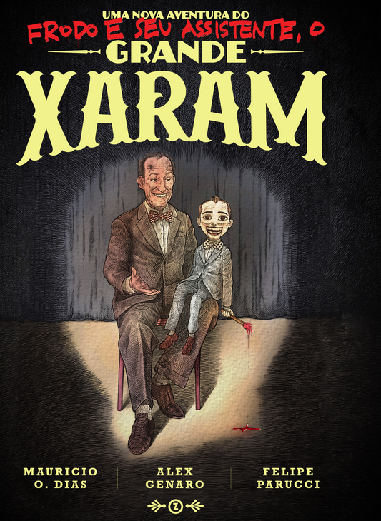 Título: Uma Nova Aventura do Grande Xaram - Brochura; Autor: não informado; Quanti de Páginas: 40; Preço: R$ 30,00