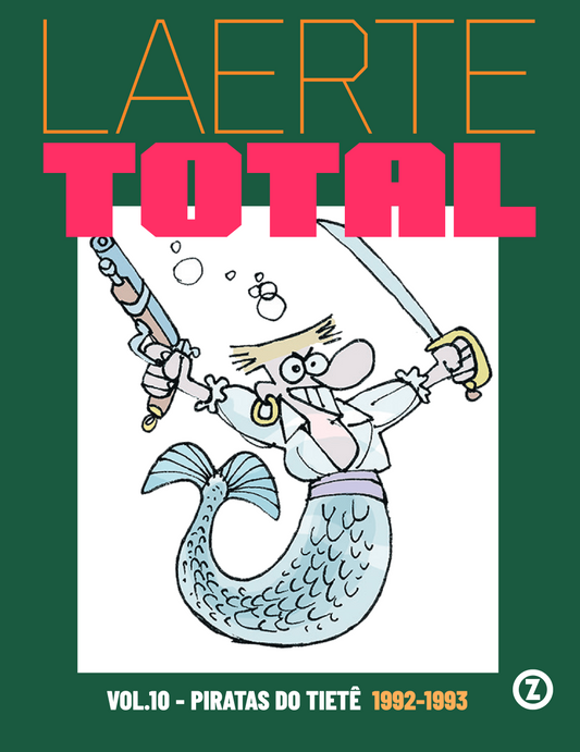 Laerte Total vol. 10 — Piratas do Tietê (1992-1993) (Standard / Brochura)