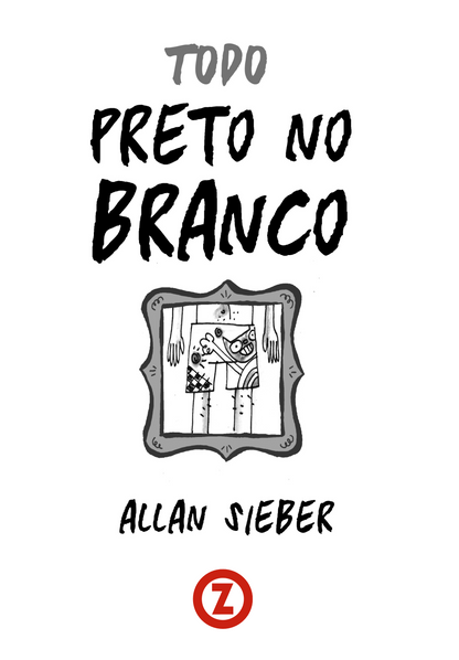 Todo Preto no Branco — Mesmo!