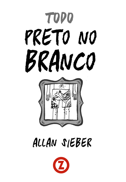 Todo Preto no Branco — Mesmo!