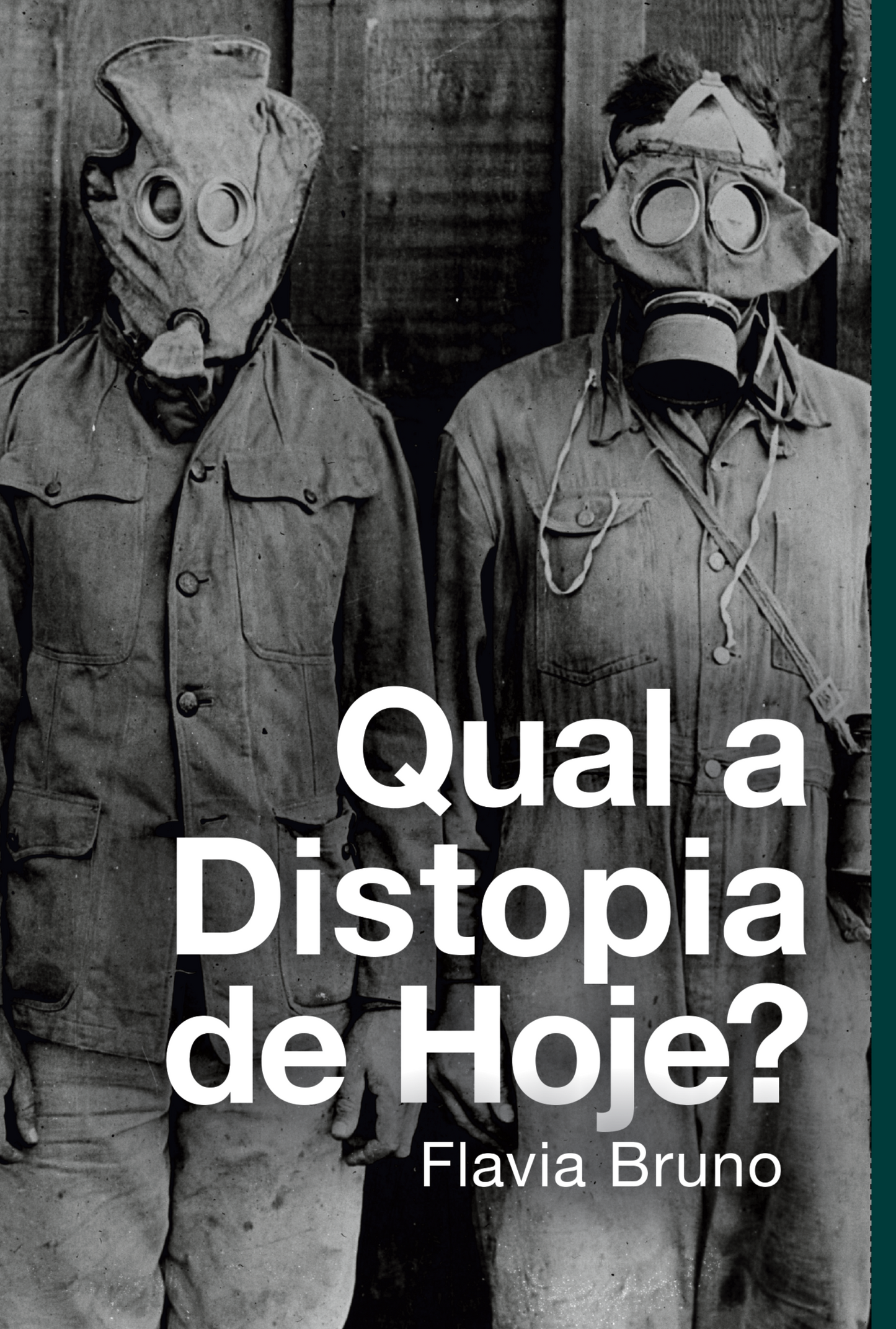 Qual a distopia de hoje? - Capa Comum