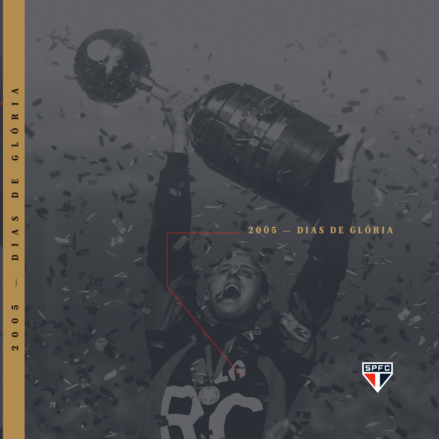 2005: Dias de Glória - Capa Dura