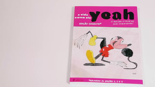 A VIDA COMO ELA YEAH -GIGANTE vol.1