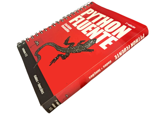 Título: Python Fluente vol. 1 - Espiral; Autor: Luciano Ramalho; Quanti de Páginas: 404; Preço: R$ 200,00