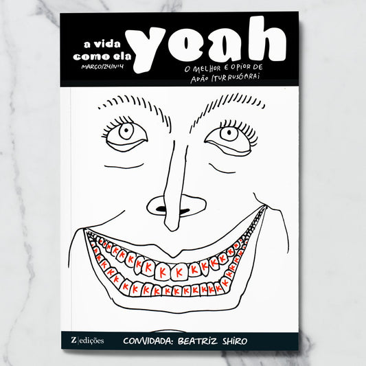 A Vida Como Ela Yeah 4 - Z•Stores